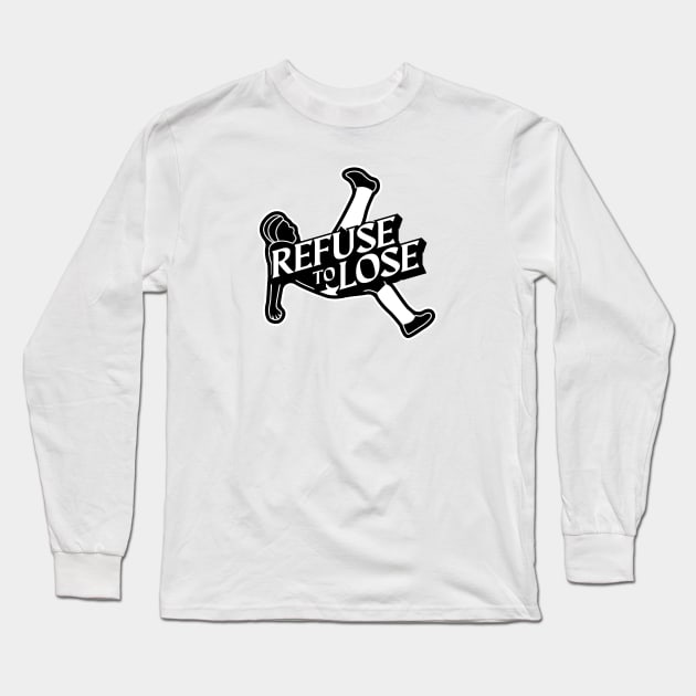 Refuse to Lose Football - Soccer Long Sleeve T-Shirt by kindacoolbutnotreally